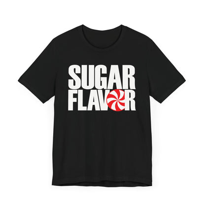 T-shirt Suggar Flavor - Short Sleeve Tee